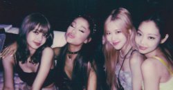 Ariana Grande แชร์ภาพถ่าย ร่วมเฟรมกับสาวๆ BLACKPINK